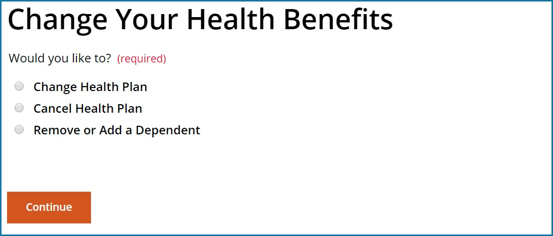 myCalPERS Change Your Health Benefits screen. The radio buttons for Change Medical Plan, Cancel Medical Plan, and Remove or Add a Dependent are highlighted.